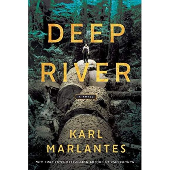 Deep River -- Karl Marlantes - Picture 2 of 2